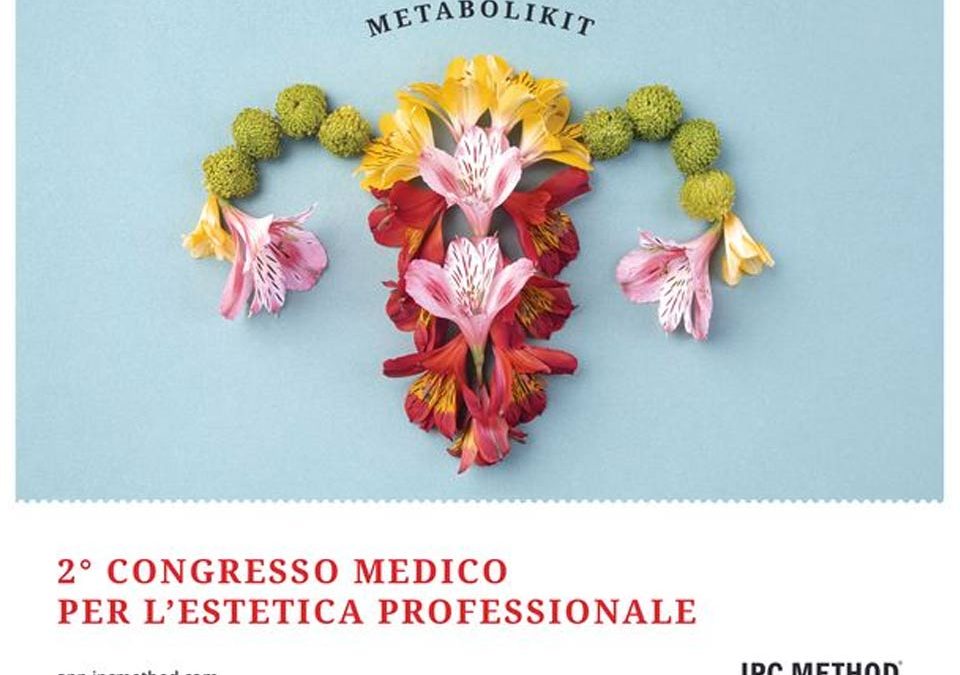 Secondo congresso medico per l’estetica professionale